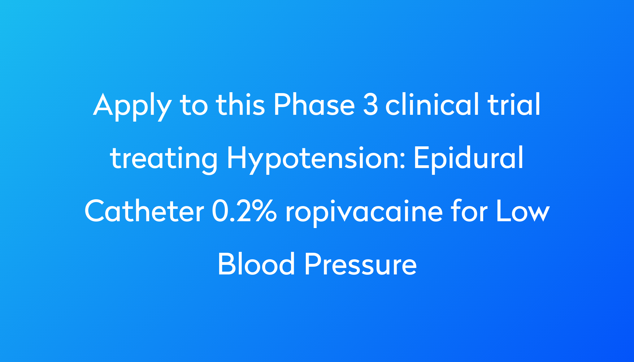 epidural-catheter-0-2-ropivacaine-for-low-blood-pressure-clinical